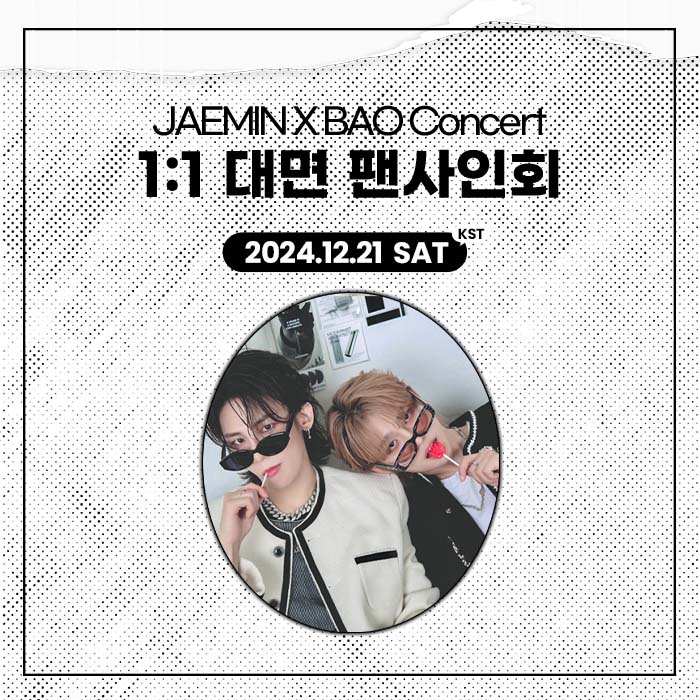 [12/21] Jaemin & Bao 1:1 Face-to-face Fan Signing Event