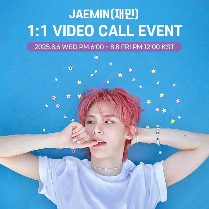 [8/10] JAEMIN 1:1 Video Call Event