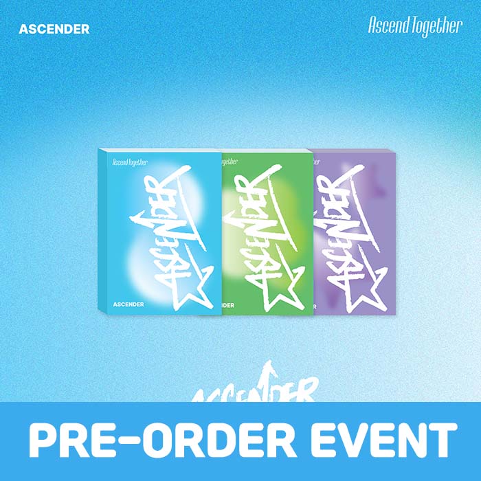 [PRE-ORDER EVENT] ASCENDER 1ST MINI ALBUM [Ascend Together] (3 types, 1 medium type random)