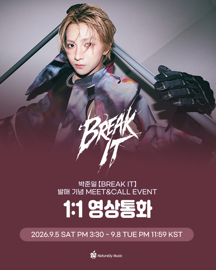 [9.11/1:1 Video Call Entry] Park Jun Il - BREAK IT