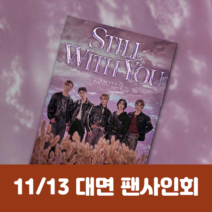 [11.13/In-person Entry] ASC2NT - 2nd Mini Album [Still with you]